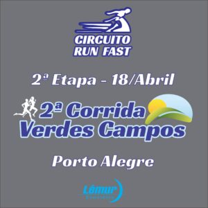 Circuito Run Fast 2026 - Card 2ª Etapa - Verdes Campos